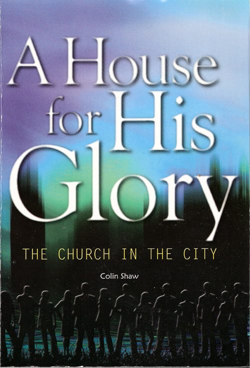 A House for His Glory